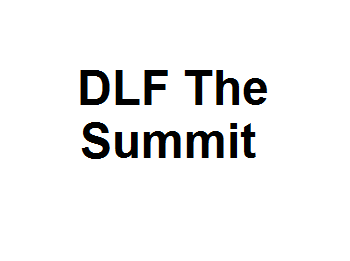 DLF The Summit